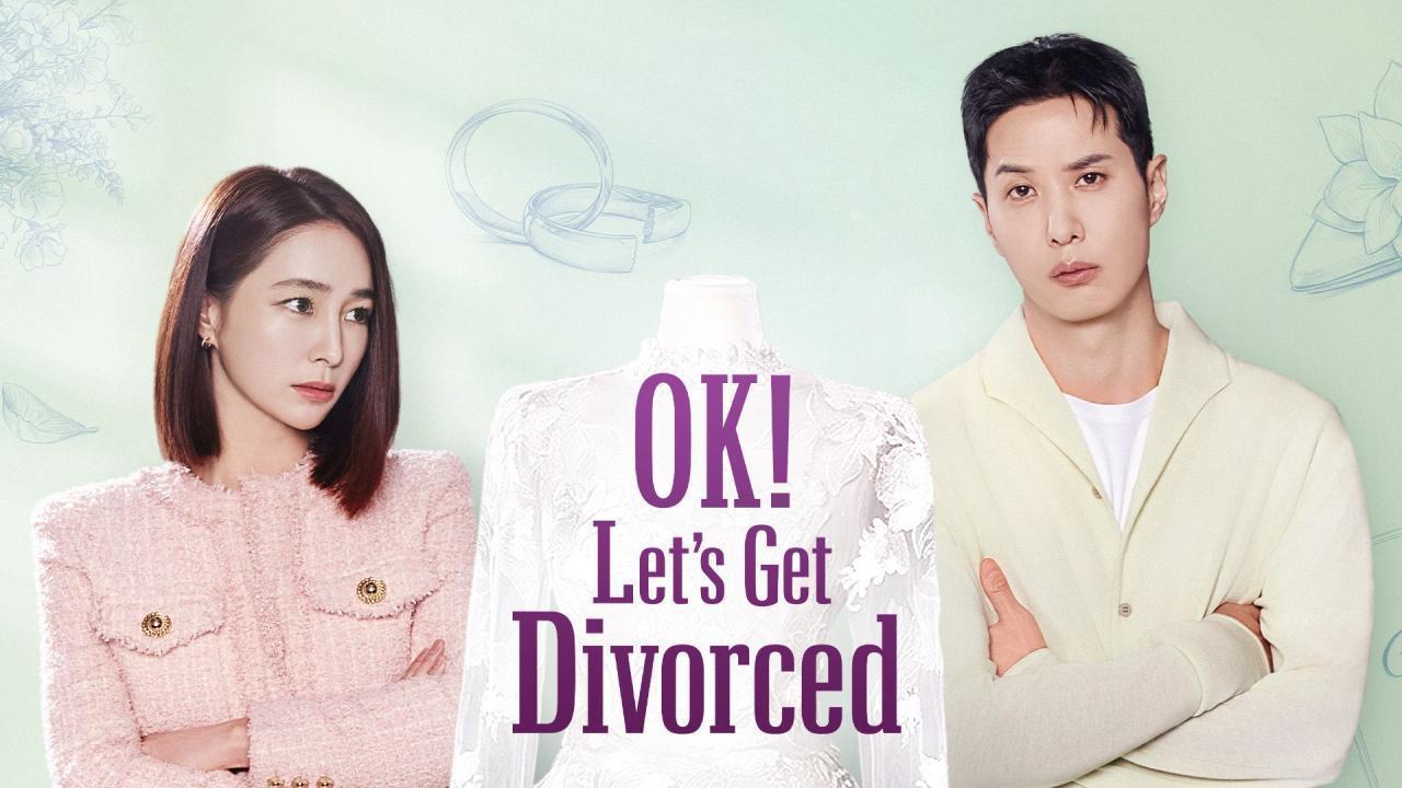 مسلسل OK Let’s Get Divorced مترجم